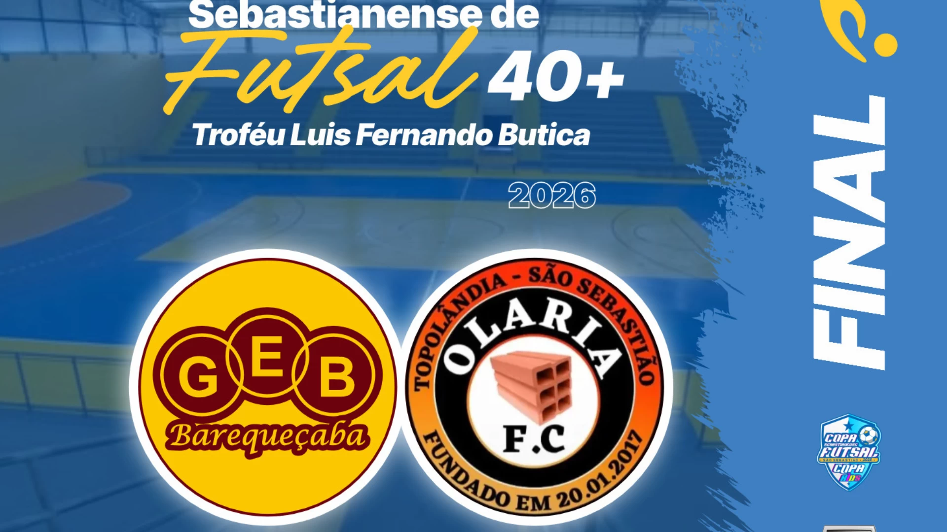 Final da 16ª Copa Sebastianense Futsal